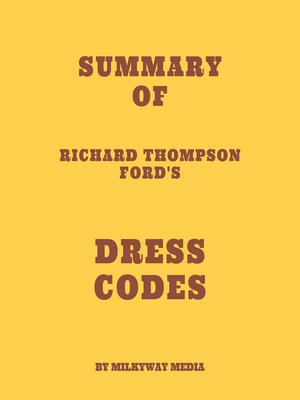 cover image of Summary of Richard Thompson Ford's Dress Codes